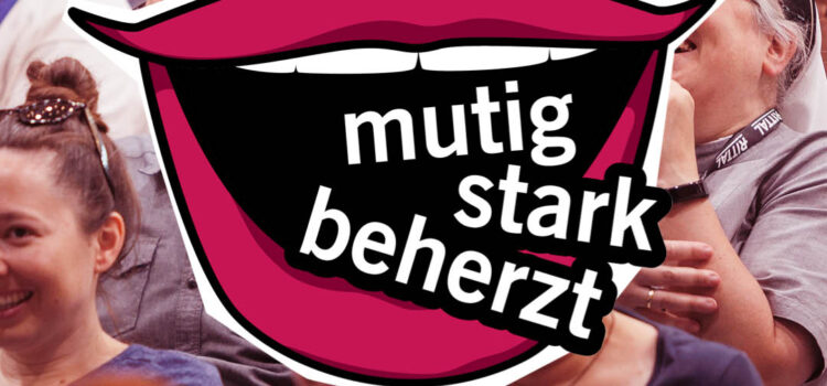 Mutig – stark – beherzt. Gottesdienst zum Kirchentagssonntag am 23.2. in der Versöhnungskirche